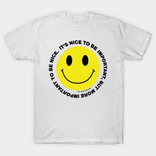 Important To Be Nice T-Shirt